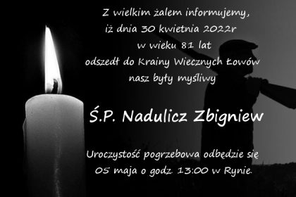 Odszedł do Krainy Wiecznych Łowów Śp. Zbigniew Nadulicz