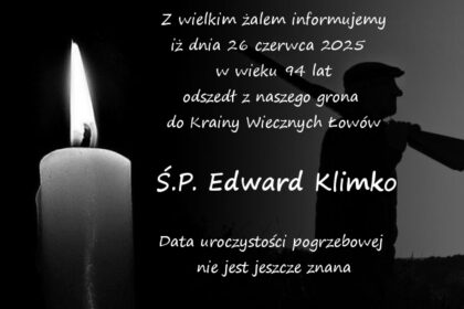 Odszedł do Krainy Wiecznych Łowów- Ś.P. Edward Klimko 26.06.2025