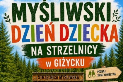 Myśliwski Dzień Dziecka 2026